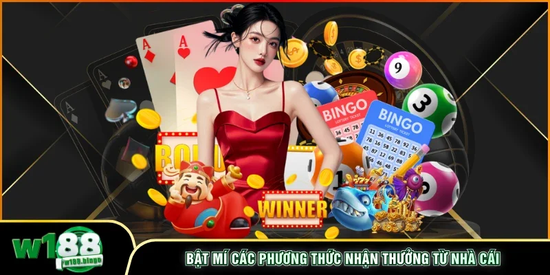Bật mí các phương thức nhận thưởng từ nhà cái