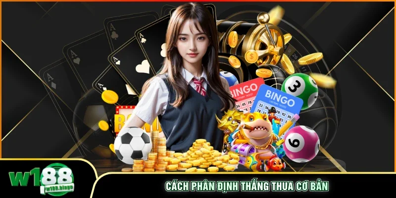 Cách phân định thắng thua cơ bản