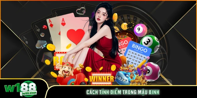 Cách tính điểm trong mậu binh