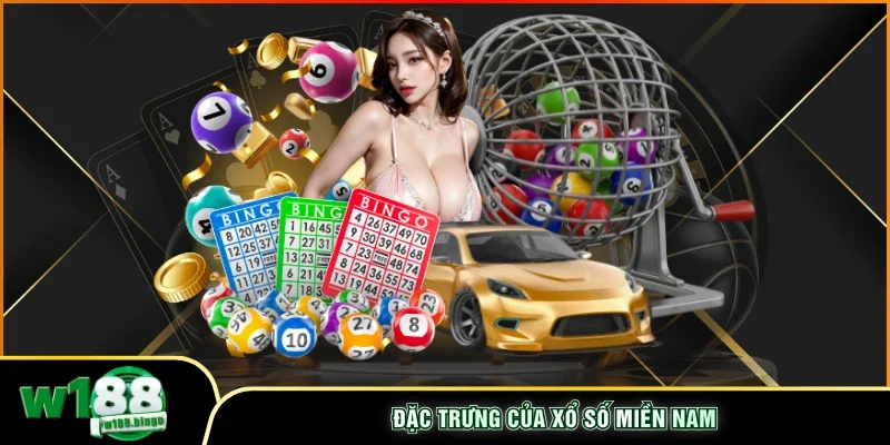 Đặc trưng của Xổ Số Miền Nam