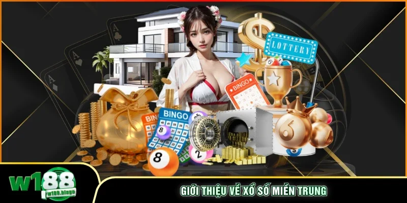 Giới thiệu về xổ số Miền Trung