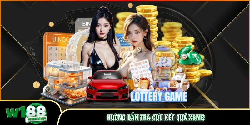 Hướng dẫn tra cứu kết quả XSMB