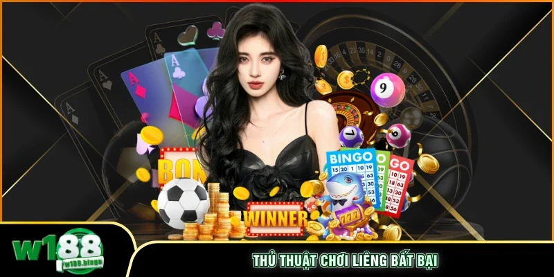 Thủ thuật chơi liêng bất bại 